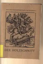 Jürgen Schultze und Annemarie Winther: Ausstellungskatalog Der Holzschnitt vom 15. Jahrhundert bis zur Gegenwart.