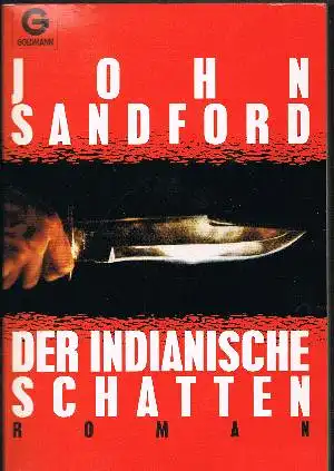 Sandford, John: Der indianische Schatten.