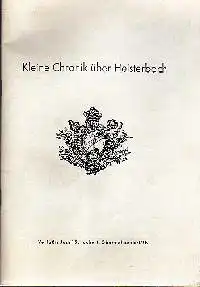 Josef Schubert: Kleine Chronik über Heisterbach.