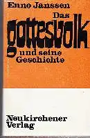 Enno Jannsen: Das Gottesvolk und seine Geschichte.