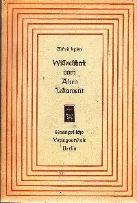 Alfred Jespen: Wissenschaft vom alten Testament.