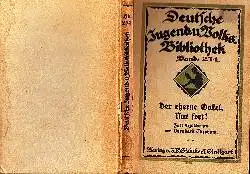 Turovius,Bernhard: Der eherne Onkel -Nur fort! Deutsche Jugend -und Volksbibliothek Band 234.