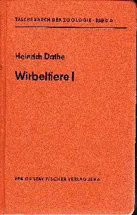 Heinrich Dathe: Wirbeltiere I Taschenbuch der Zoologie.