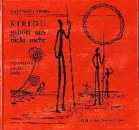 Kurt-Dietrich Mroßo: Kiridu gehört uns nicht mehr Erzählunen aus der Südsee.