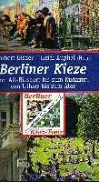 Norbert Gisder Heidi Kuphal (Hrsg:): Berliner Kieze Von Alt- Biesdorf bis zum Kudamm, von Lübars bis zum Alex.