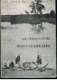 Dr. A. Panning: Die Chinesische Wollhandkabbe Die neue Brehm-Bücherei Nr. 70.