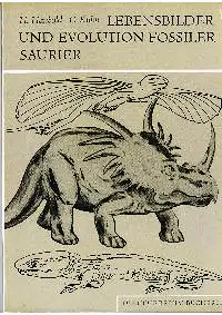 H. Haubold O. Kuhn: Lebensbilder und Evoltion Fossiler Saurier.