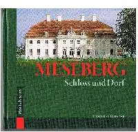 Jörn Lehmann: Meseburg Schloss und Dorf.