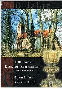 Kloster Krummin eine Spurensuche Crominius 1305 - 2003.