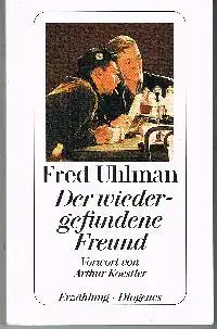Fred Uhlmann: Der wiedergefundene Freund ( Der wieder gefundene Freund ).