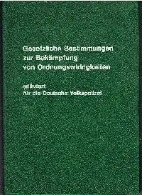 Dr. Rudolf Hartwig Dr. Alfons Petzold: Gesetzliche Bestimmungen zur Bekämpfung von Ordnungswidrigkeiten erläutert für die Deutsche Volkspolizei.