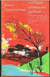 Janusz Przymanowski: Vier Panzersoldaten und ein Hund Teil 3 (Band 3).