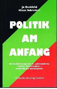 Jo Bentfeld Klaus Schreiber: Politik am Anfang.