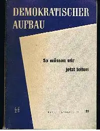 Demokratischer Aufbau So müssen wir jetzt leiten Schriftenreihe Heft 21.