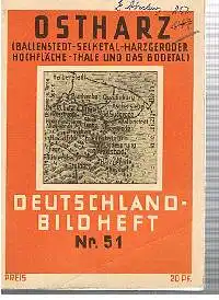 Ostharz Ballenstedt Selketal Harzgeroder Hochfläche Thale und das Bodetal Deutschlandheft Nr. 51.