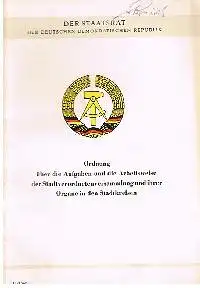 Der Staatsrat der DDR Ordnung über die Aufgaben und die Arbeitsweise der Stadtverordnetenversammlung und ihrer Organe in den Stadtkriesen.