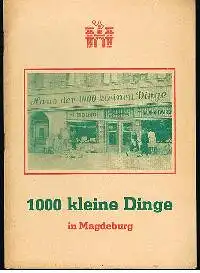 1000 Kleine Dinge in Magdeburg.