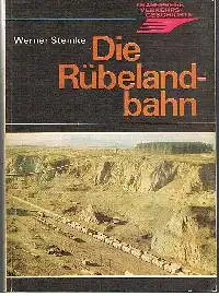 Werner Steinke: Die Rübelandbahn.