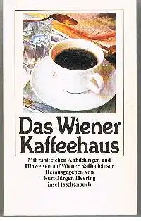 Karl-Jürgen Heering: Das Wiener Kaffeehaus.