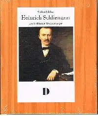 Wilfried Bölke: Heinrich Schliemann ein berühmter Mecklenburger.