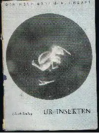 Ulrich Sedlag: Ur-Insekten Die neue Brehm-Bücherei Nr. 17.
