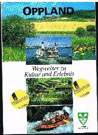 Hrsg: Oppland fylkeskommune: Oppland Wegweiser zu Kultur und Erlebnis.