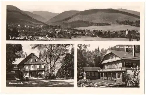 [Ansichtskarte] Luftkurort Tabarz, Thür.Wald , Massemühle, Schweizerhaus, ungelaufen, Fotoabzug - siehe Scan. 