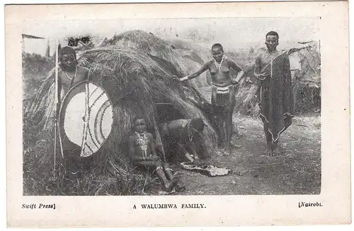 [Ansichtskarte] Swift Press] A WALUMBWA FAMILY [Nairobi, ungelaufen, siehe Scan. 