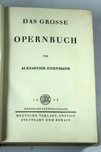 Eisenmann Alexander: Das große Opernbuch. 