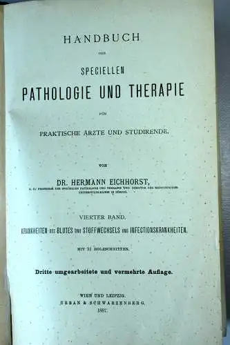 1887 - Antike Bücher "Handbuch der Speciellen Pathologie und Therape" in 4 Bänden, Dr. Eichhorst, tolles Geschenk für Arzt oder Medizin-Student