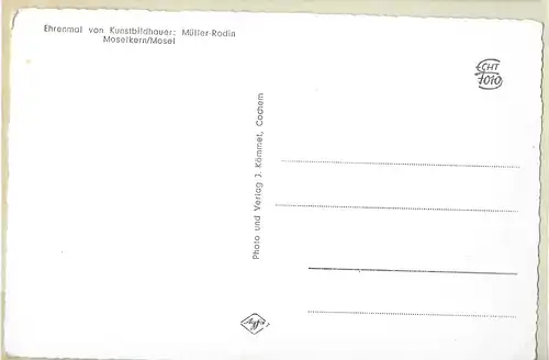 [Echtfotokarte schwarz/weiß] Ehrenmal von Kunstbildhauer Müller-Rodin Moselkern/Mosel
Den Toten aus dem ostdeutschen Raum zum Gedächtnis..... 