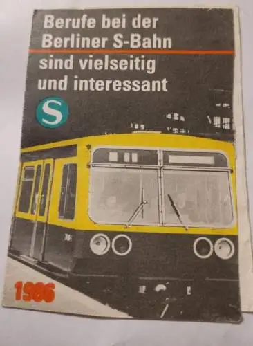 Berufe der Berliner S-Bahn 1986