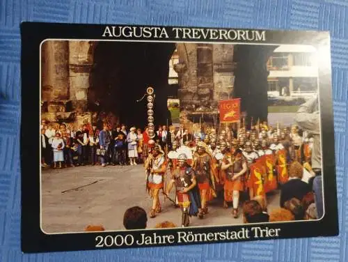 2000 Jahre Römerstadt Trier