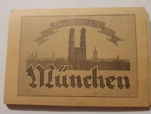 Das schöne alte München - Ein kleines Album nach Original Federzeichnungen