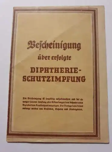 Bescheinigung über erfolgte Diphtherie Schutzimpfung - 1942