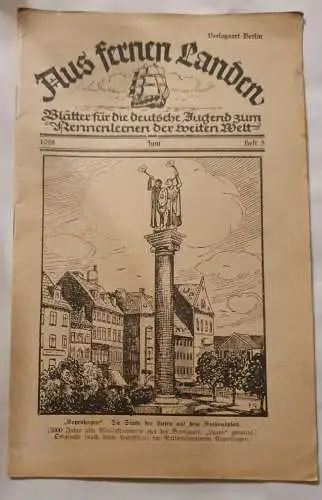 Aus fernen Landen - 1928 Juni - Heft 3