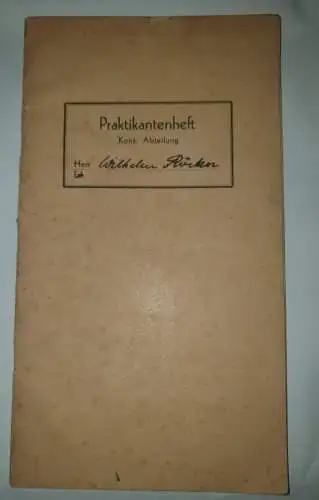 Altes Praktikantenheft (40 er Jahre)