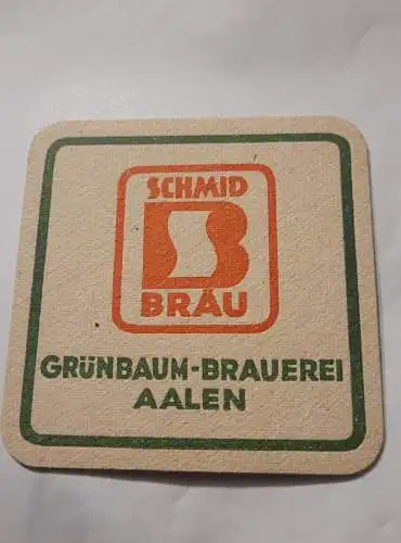Bierdeckel - Schmid Bräu - Grünbaum Brauerei Aalen