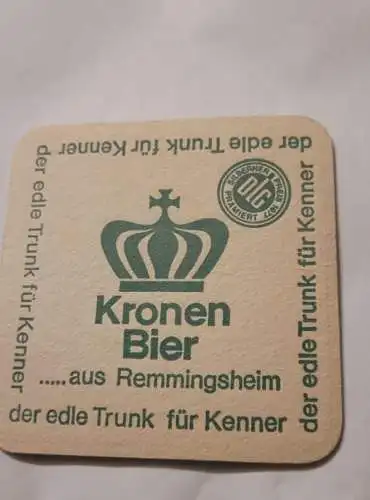 Bierdeckel - Kronen Bier Remmingsheim