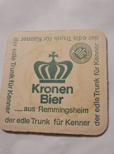Bierdeckel - Kronen Bier Remmingsheim