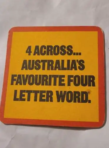 Bierdeckel - 4 Across Australias Favourite four Letter Word