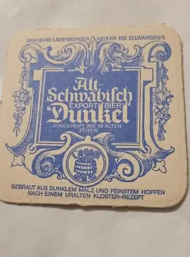 Bierdeckel - Ladenburger - Alt Schwäbisch Export Bier Dunkel