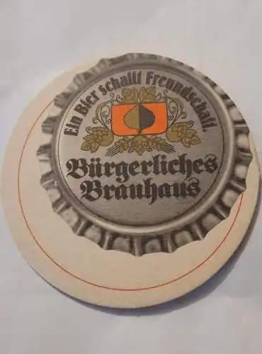 Bierdeckel - Bürgerliches Brauhaus