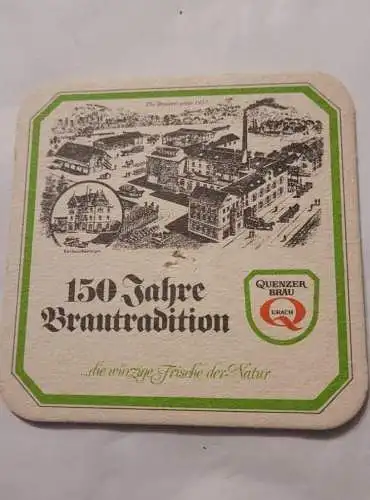 Bierdeckel - Quenzer Bräu - 150 Jahre Brautradition