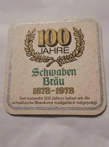 Bierdeckel - Schwaben Bräu - 100 Jahre