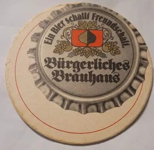 Bierdeckel - Bürgerliches Brauhaus