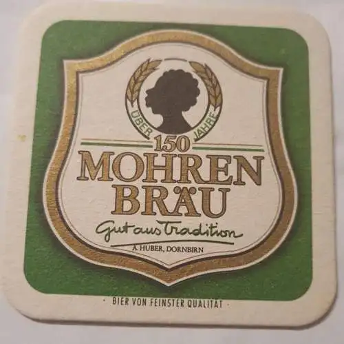 Bierdeckel - Über 150 Jahre Mohren Bräu