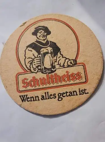 Bierdeckel - Schultheiss - Wenn alles getan ist