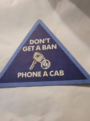 Bierdeckel - Don't get a Ban - Phone a Cab