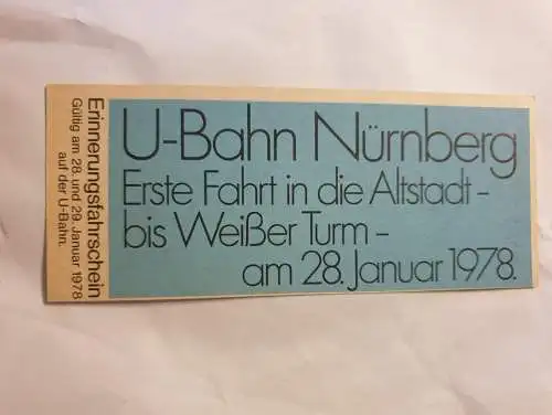 U-Bahn Nürnberg - Erste Fahrt in die Altstadt bis Weißer Turm 1978